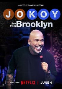 Jo Koy: Live from Brooklyn (Фильм 2024)