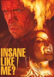 Insane Like Me? (Фильм 2024)
