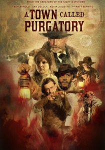 A Town Called Purgatory (Фильм 2025)